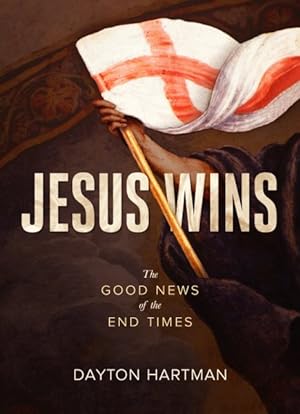 Seller image for Jesus Wins : The Good News of the End Times for sale by GreatBookPrices