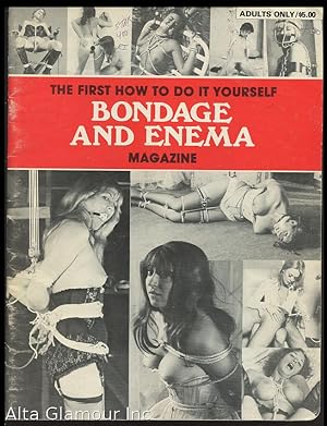 THE FIRST HOW TO DO IT YOURSELF BONDAGE AND ENEMA MAGAZINE