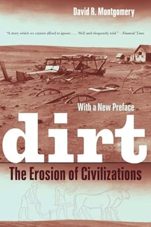 Immagine del venditore per Dirt : The Erosion of Civilizations venduto da GreatBookPrices