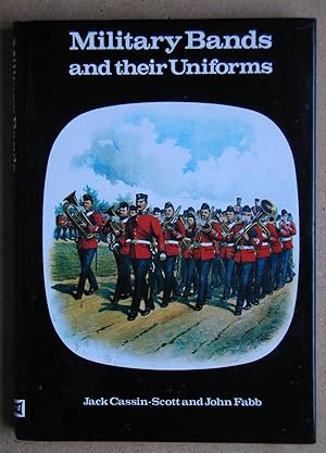 Immagine del venditore per Military Bands and Their Uniforms. venduto da N. G. Lawrie Books