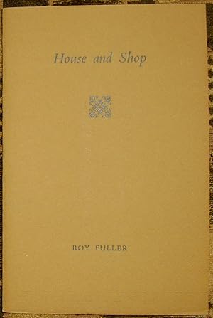 House and Shop. [Poems].