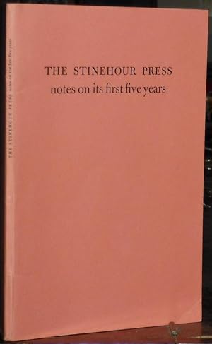 The Stinehour Press: Notes on its first five years by Sinclair Hitchings. With a selective list o...