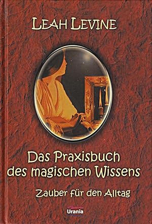 Bild des Verkufers fr Das Praxisbuch des magischen Wissens zum Verkauf von Die Buchgeister