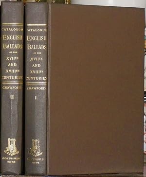 Bibliotheca Lindesiana: Catalogue of A Collection of English Ballads of the XVIIth [Seventeenth] ...