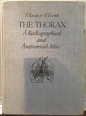 The Thorax: A Radiographical and Anatomical Atlas