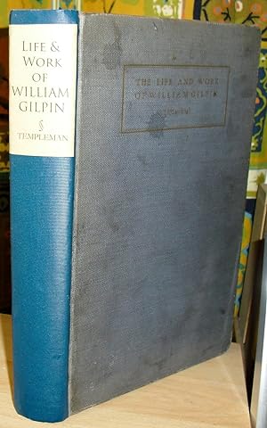 The Life and Work of William Gilpin, Master of the Picturesque and Vicar of Boldre.