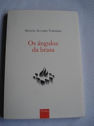 Seller image for Os ngulos da brasa for sale by GALLAECIA LIBROS