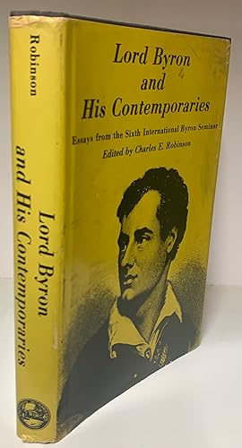 Lord Byron and his Contemporaries: Essays from the Sixth International Byron Seminar.