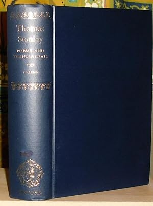 The Poems and Translations of Thomas Stanley. Edited by Galbraith Miller Crump. [Oxford English T...