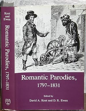 Romantic Parodies 1797-1831. Edited by David Kent and E.R. Ewen.