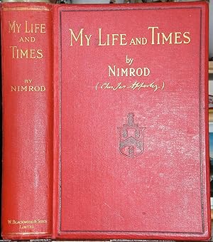 My Life and Times. Edited, with additions, by E.D. Cuming.