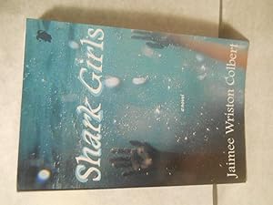 Seller image for Shark Girls. SIGNED by author for sale by Gil's Book Loft