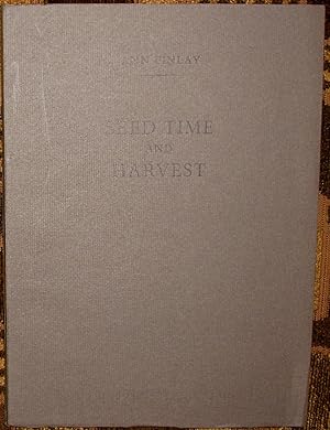 Seed Time and Harvest. [Poems].