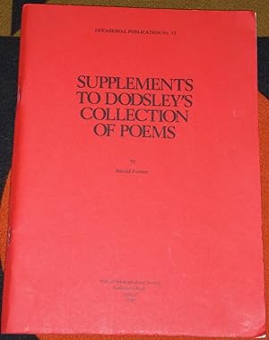 Supplements to Dodsley's Collection of Poems. [Oxford Bibliographical Society: Occasional Publica...