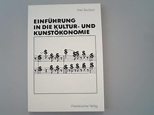 Seller image for Einfhrung in die Kultur- und Kunstkonomie for sale by Antiquariat Bookfarm