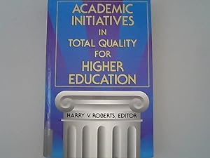 Bild des Verkufers fr Academic Initiatives in Total Quality for Higher Education. zum Verkauf von Antiquariat Bookfarm