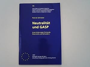 Seller image for Neutralitt und GASP: Erste Erfahrungen Finnlands, sterreichs und Schwedens. (Swiss Papers on European Integration). for sale by Antiquariat Bookfarm