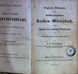 Image du vendeur pour Englisch-Deutsches und Deutsch-Englisches Taschen-Wrterbuch, nebst Angabe der englischen Aussprache mit deutschen Buchstaben und deutschen Tnen/ English german and german english pocket-dictionary. mis en vente par books4less (Versandantiquariat Petra Gros GmbH & Co. KG)