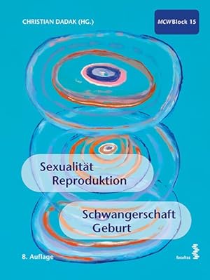 Bild des Verkufers fr Sexualitt, Reproduktion, Schwangerschaft, Geburt: MCW - Block 15 zum Verkauf von Gerald Wollermann