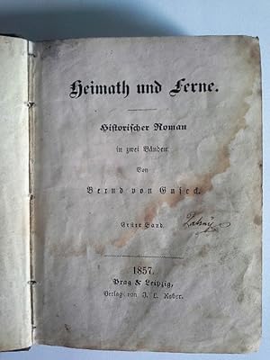 Bild des Verkufers fr Heimath und Ferne , Historischer Roman in 2 Bnden in einem Band komplett. zum Verkauf von Herr Klaus Dieter Boettcher