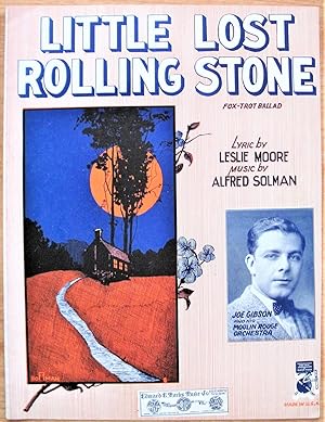 Little Lost Rolling Stone. Fox-Trot Ballad
