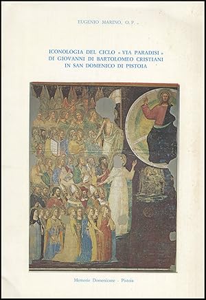 Seller image for Iconologia del Ciclo via Paradisi di Giovanni di Bartolomeo Cristiani in San Domenico di Pistoia for sale by Diatrope Books