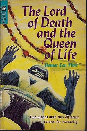Seller image for THE LORD OF DEATH AND THE QUEEN OF LIFE for sale by Books from the Crypt