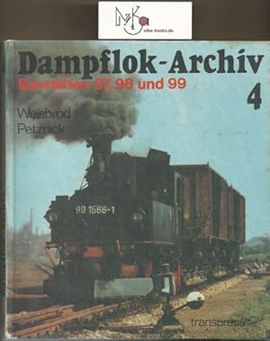 Bild des Verkufers fr Dampflok-Archiv Band 4: Baureihen 97, 98 und 99, zum Verkauf von nika-books, art & crafts GbR