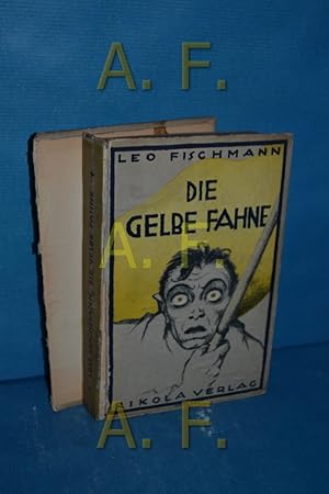 Imagen del vendedor de Die gelbe Fahne a la venta por Antiquarische Fundgrube e.U.