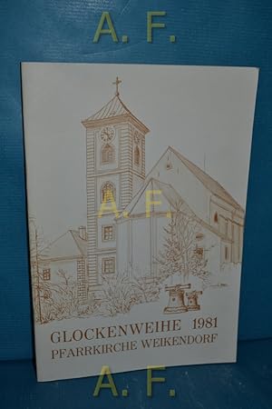 Seller image for Glockenweihe 1981, Pfarrkirche Weikendorf. for sale by Antiquarische Fundgrube e.U.