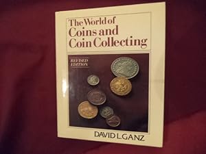 Seller image for The World of Coins and Coin Collecting. for sale by BookMine