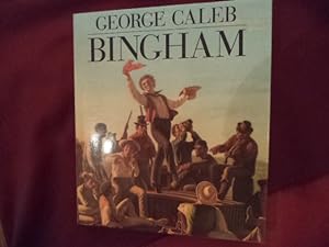 Seller image for George Caleb Bingham. for sale by BookMine