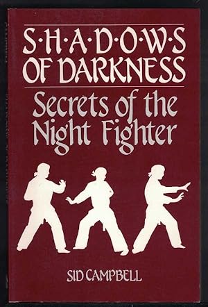 Immagine del venditore per SHADOWS OF DARKNESS Secrets of the Night Fighter venduto da M. & A. Simper Bookbinders & Booksellers