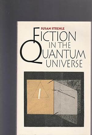 Image du vendeur pour FICTION IN THE QUANTUM UNIVERSE mis en vente par BOOK NOW