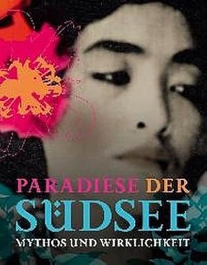 Seller image for Paradiese der Sdsee. Mythos und Wirklichkeit. for sale by Antiquariat A. Suelzen