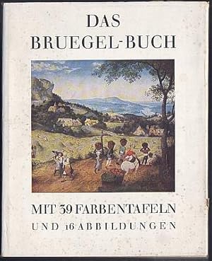 Image du vendeur pour Das Bruegel-Buch. mis en vente par Antiquariat A. Suelzen