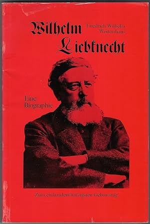 Seller image for Wilhelm Liebknecht. for sale by Versandantiquariat Boller