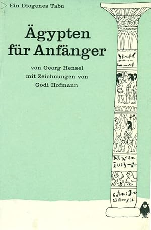 Bild des Verkufers fr gypten fr Anfnger. Aufzeichnungen aus dem Lande der Pharaonen. zum Verkauf von Online-Buchversand  Die Eule