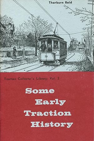 Seller image for Some Early Traction History, Traction Collector's Library: Vol. 2 for sale by Douglas Blades