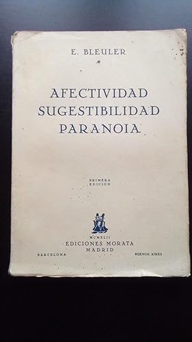 Seller image for AFECTIVIDAD SUGESTIBILIDAD PARANOIA for sale by Libreria Bibliomania