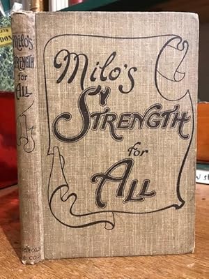 Bild des Verkufers fr Milo's Strength For All zum Verkauf von Foster Books - Stephen Foster - ABA, ILAB, & PBFA