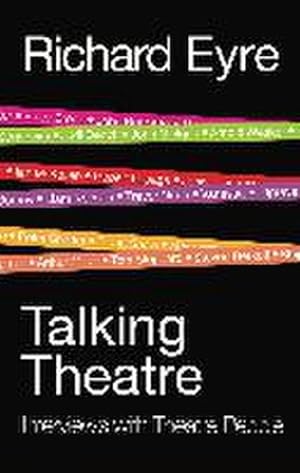 Bild des Verkufers fr Talking Theatre: Interviews with Theatre People : Interviews with Theatre People zum Verkauf von AHA-BUCH