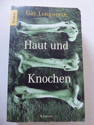Imagen del vendedor de Haut und Knochen. Roman. TB a la venta por Deichkieker Bcherkiste
