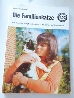 Seller image for Die Familienkatze. Wie man sie pflegt und erzieht. Lehrmeister Bcherei Nr. 885. TB for sale by Deichkieker Bcherkiste