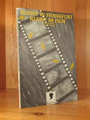 Immagine del venditore per Kleist in Frankfurt. Kleist im Film. Ein Arbeitsbuch. venduto da Das Konversations-Lexikon