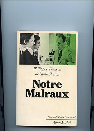 Seller image for NOTRE MALRAUX. Prface de Pierre Emmanuel for sale by Librairie CLERC