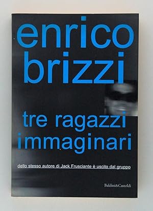 Seller image for Tre ragazzi immaginari for sale by FABRISLIBRIS