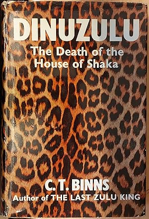 Imagen del vendedor de Dinuzulu. The Death Of The House Of Shaka a la venta por Clarendon Books P.B.F.A.