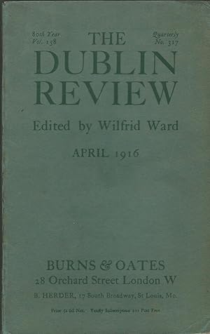 The Dublin Review: April 1916 Vol. 158, No.317