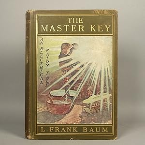 Seller image for The Master Key an electric fairy tale for sale by William Chrisant & Sons, ABAA, ILAB. IOBA, ABA, Ephemera Society